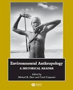 Environmental Anthropology – A Historical Reader