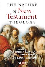 The Nature of New Testament Theology: Essays in Honour of Robert Morgan