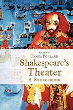Shakespeare's Theater – A Sourcebook