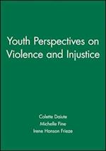 Journal of Social Issues: Youth Perspectives on Vi olence and Injustice 2003 Volume 1 No.1