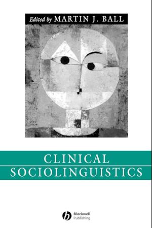 Clinical Sociolinguistics