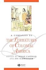 A Companion to the Literatures of Colonial America