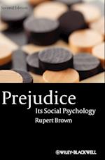 Prejudice – Its Social Psychology 2e