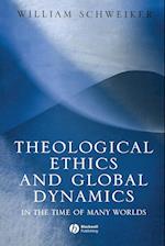 Theological Ethics and Global Dynamics – In the Time of Many Worlds