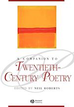 A Companion to Twentieth–Century Poetry