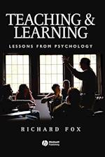 Teaching and Learning – Lessons from Psychology