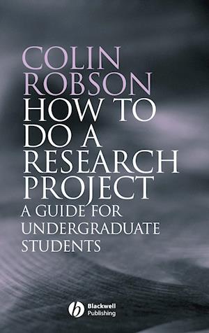 How to do a Research Project – A Guide for Undergraduate Students