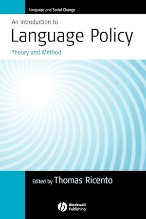An Introduction to Language Policy - Theory and Method