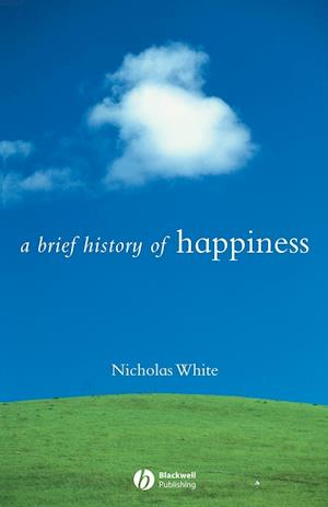 A Brief History of Happiness
