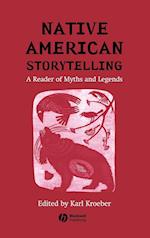 Native American Storytelling – A Reader of Myths and Legends