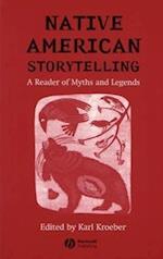 Native American Storytelling – A Reader of Myths and Legends