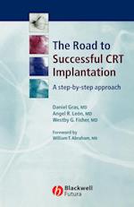 The Road to Successful CRT Implantation: A step– by–step approach