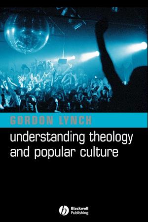 Understanding Theology and Popular Culture