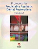 Protocols for Predictable Aesthetic Dental Restorations