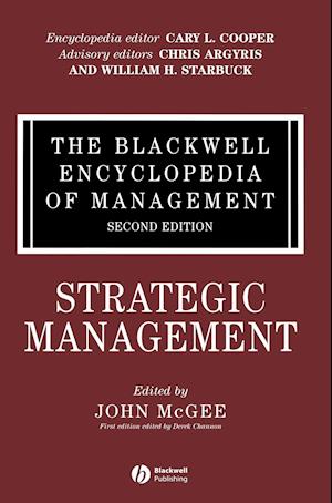 The Blackwell Encyclopedia of Management, Strategic Management