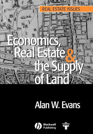 Economics Real Estate and the Supply of Land