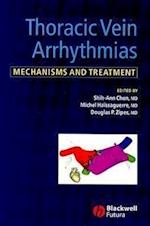 Thoracic Vein Arrhythmias – Mechanisms and Treatment