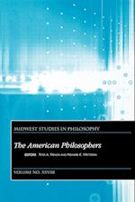 Midwest Studies in Philosophy Volume XXV111 – The American Philosophers