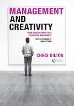 Management and Creativity – From Creative Industries to Creative Management