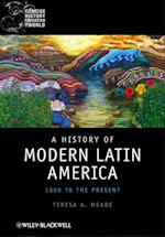 A History of Modern Latin America – 1800 to the Present