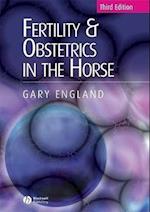 Fertility and Obstetrics in the Horse 3e