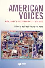 American Voices – How Dialects Differ from Coast to Coast