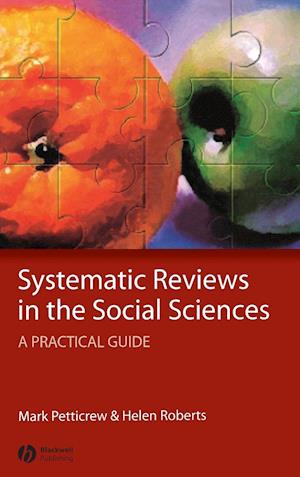 Systematic Reviews in the Social Sciences – A Practical Guide