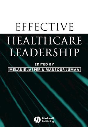 Effective Healthcare Leadership