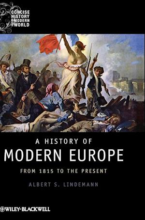 A History of Modern Europe – From 1815 to the Present