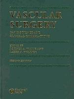 Vascular Surgery Basic Science and Clinical Correlations 2e