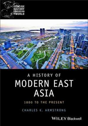 A History of Modern East Asia