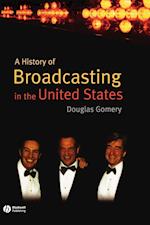 History of Broadcasting in the United States – Captivating Channels