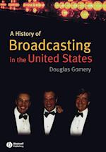 A History of Broadcasting in the United States