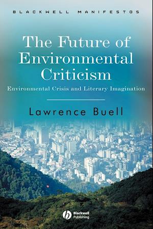 The Future of Environmental Criticism