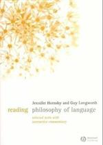Reading Philosophy of Language: Selected Texts wit h Interactive Commentary