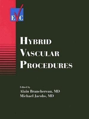 Hybrid Vascular Procedures