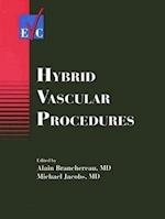 Hybrid Vascular Procedures