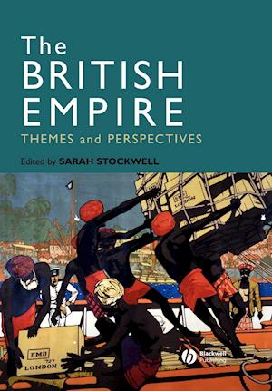 The British Empire – Themes and Perspectives