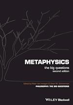 Metaphysics – The Big Questions 2e