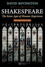 Shakespeare: The Seven Ages of Human Experience, Second Edition