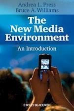 The New Media Environment – An Introduction