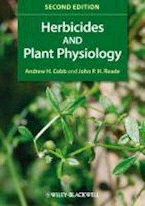 Herbicides and Plant Physiology 2e