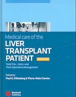 Medical Care of the Liver Transplant Patient – Total Pre–, Intra– and Post–Operative Management 3e