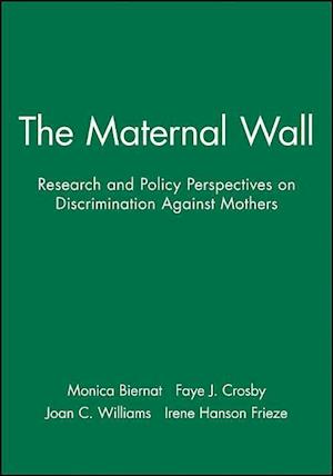 The Maternal Wall