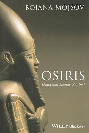 Osiris – Death and Afterlife of a God
