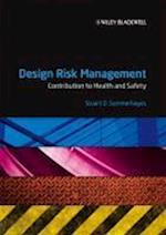 Design Risk Management – Contribution to Health and Safety