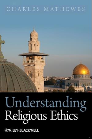 Understanding Religious Ethics