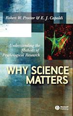 Why Science Matters – Understanding the Methods of Psychological Research