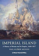Imperial Island – A History of Britain and Its Empire 1660–1837