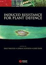 Induced Resistance for Plant Defence: A Sustainabl e Approach to Crop Protection